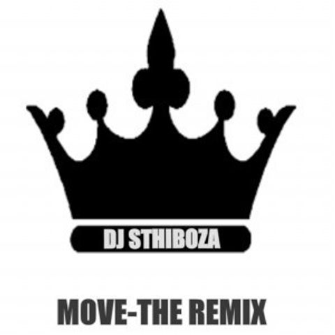 Move (Dj sthiboza's remix) - Dj sthiboza
